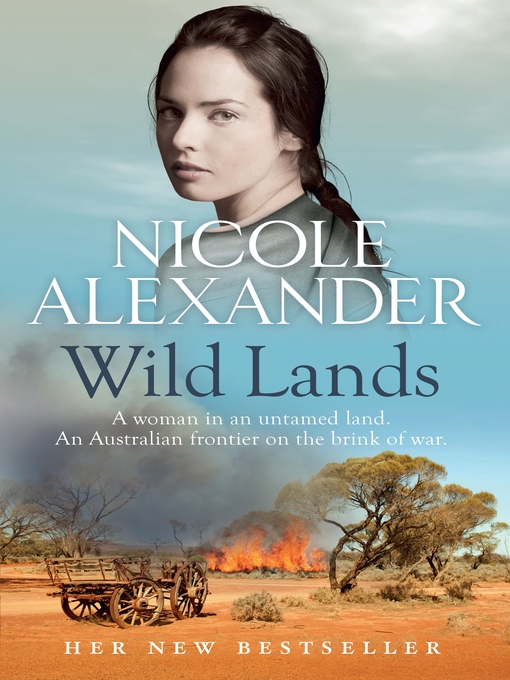 Title details for Wild Lands by Nicole Alexander - Available